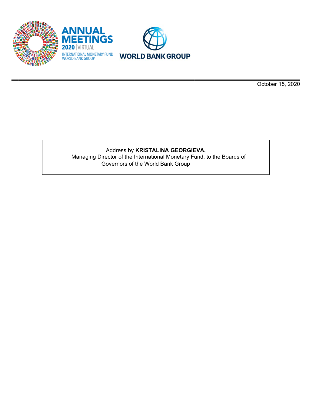 Address by KRISTALINA GEORGIEVA, Managing Director of the International Monetary Fund, to the Boards of Governors of the World Bank Group