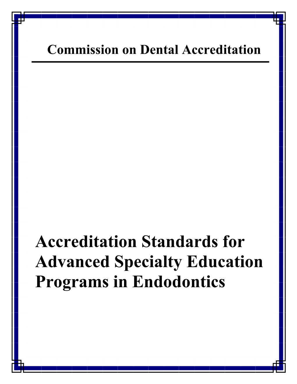 CODA.Org: 2018 Accreditation Standards for Endodontics Programs