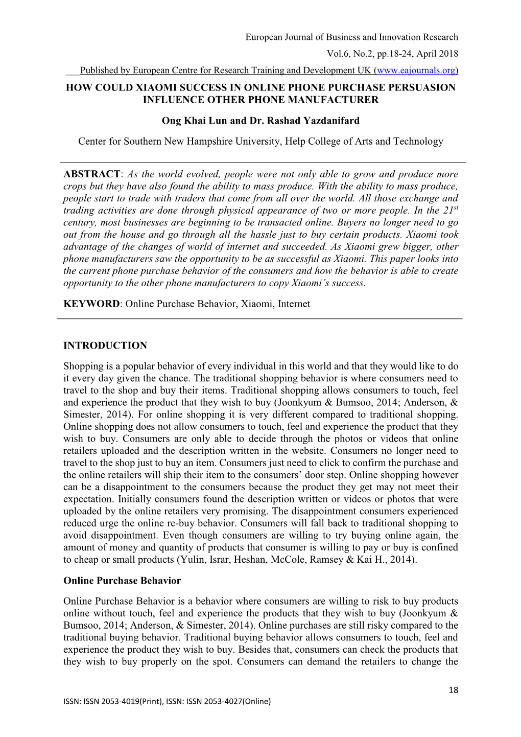 HOW COULD XIAOMI SUCCESS in ONLINE PHONE PURCHASE PERSUASION INFLUENCE OTHER PHONE MANUFACTURER Ong Khai Lun and Dr