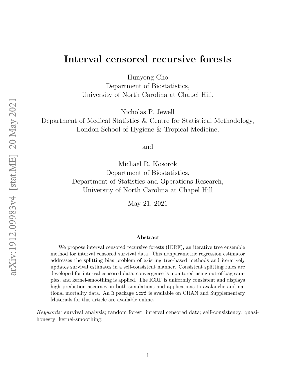 Interval Censored Recursive Forests Arxiv:1912.09983V4 [Stat.ME]