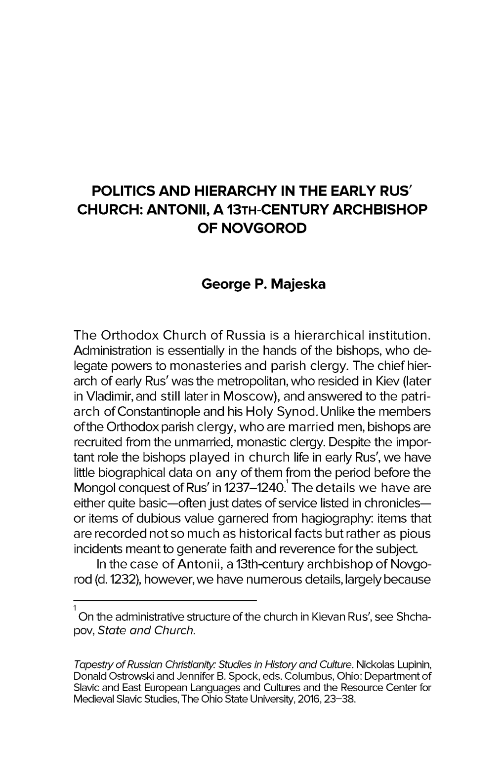 Politics and Hierarchy in the Early Rus' Church: Antonii, a 13Th-Century Archbishop of Novgorod