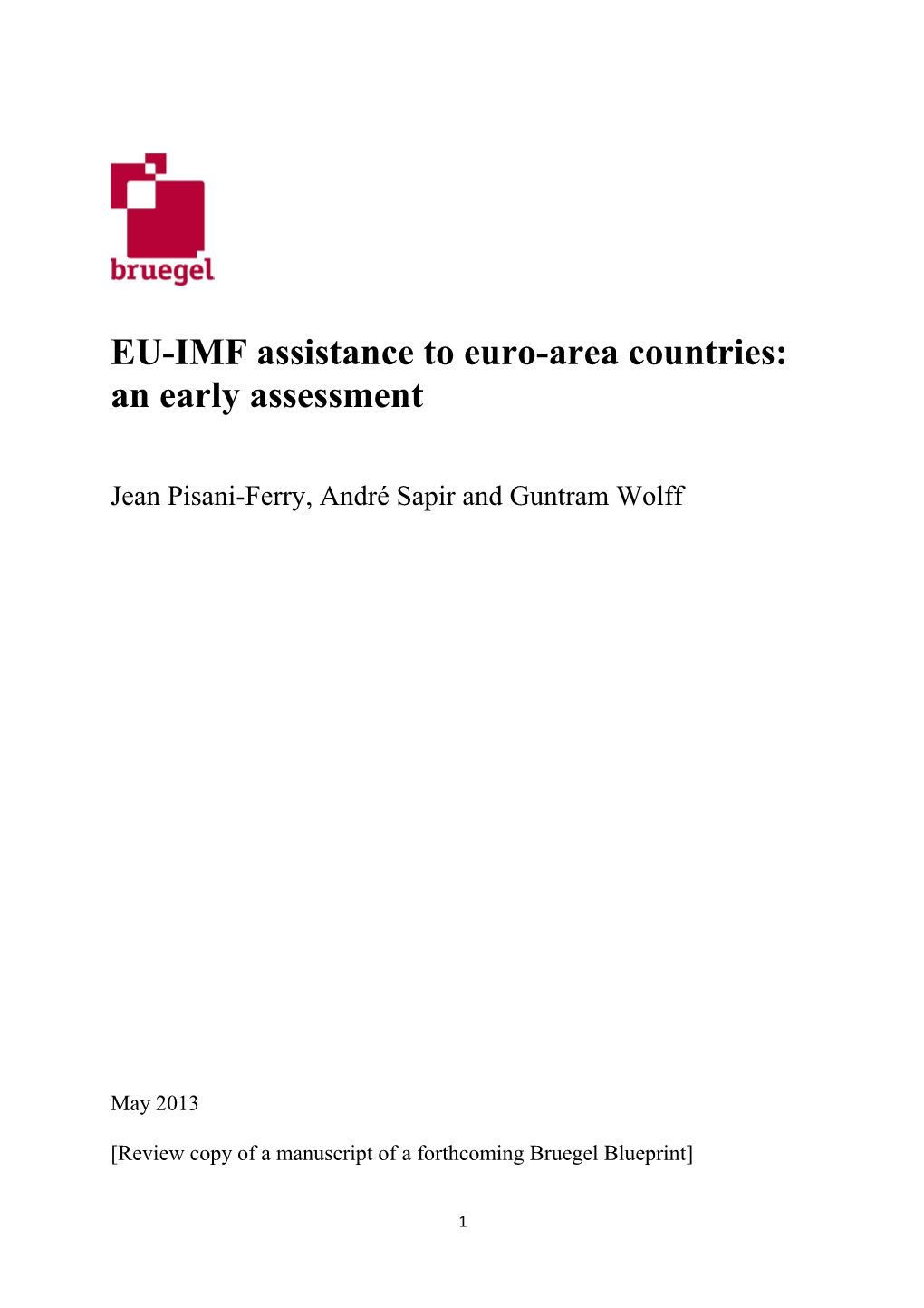 EU-IMF Assistance to Euro-Area Countries: an Early Assessment
