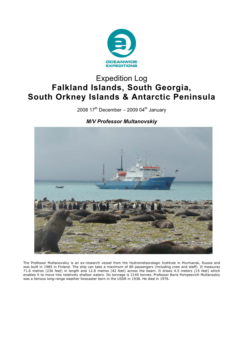 Falkland Islands, South Georgia, South Orkney Islands & Antarctic