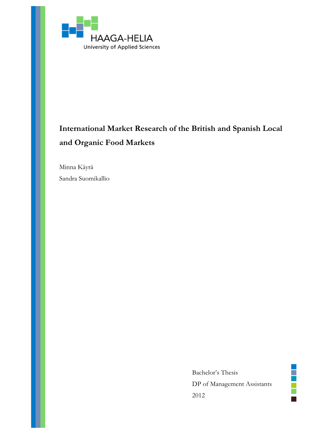 International Market Research of the British and Spanish Local and Organic Food Markets