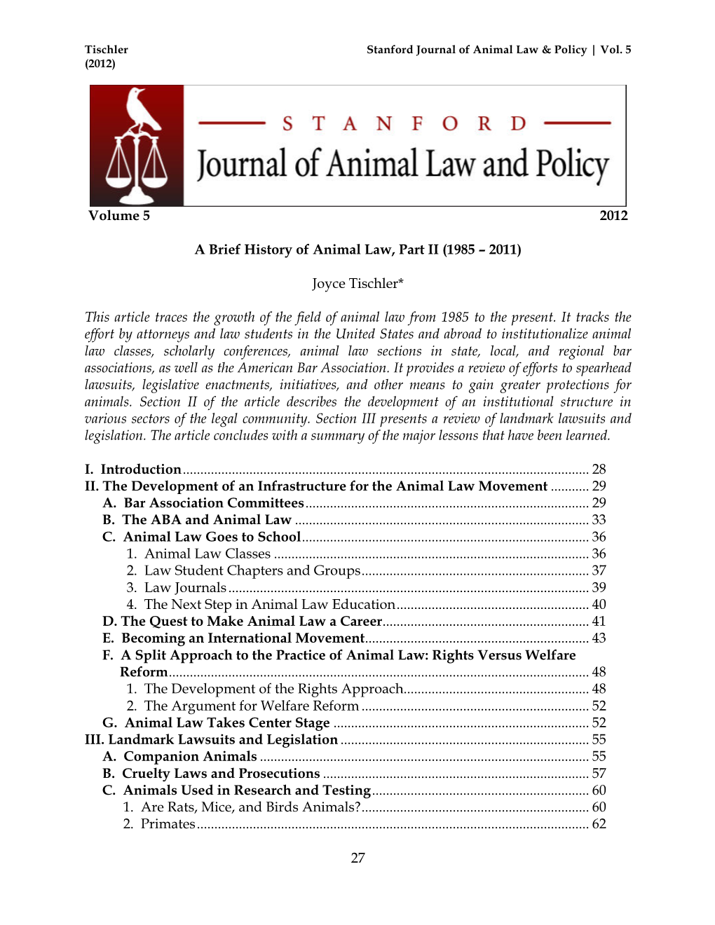 27 Volume 5 2012 a Brief History of Animal Law, Part II (1985 – 2011