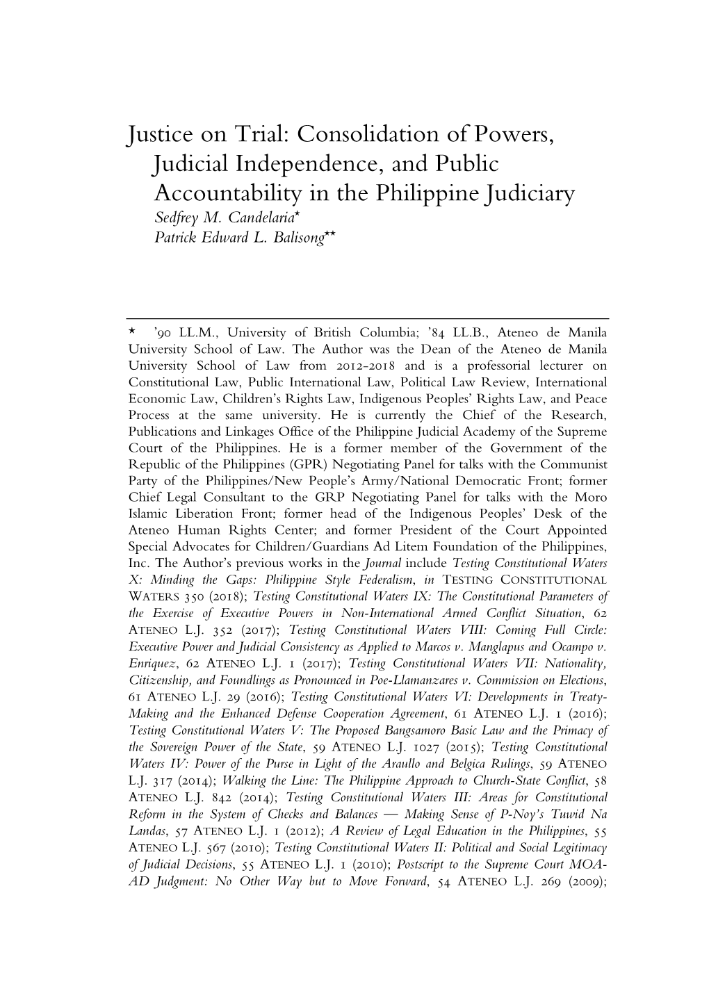 Justice on Trial: Consolidation of Powers, Judicial Independence, and Public Accountability in the Philippine Judiciary Sedfrey M