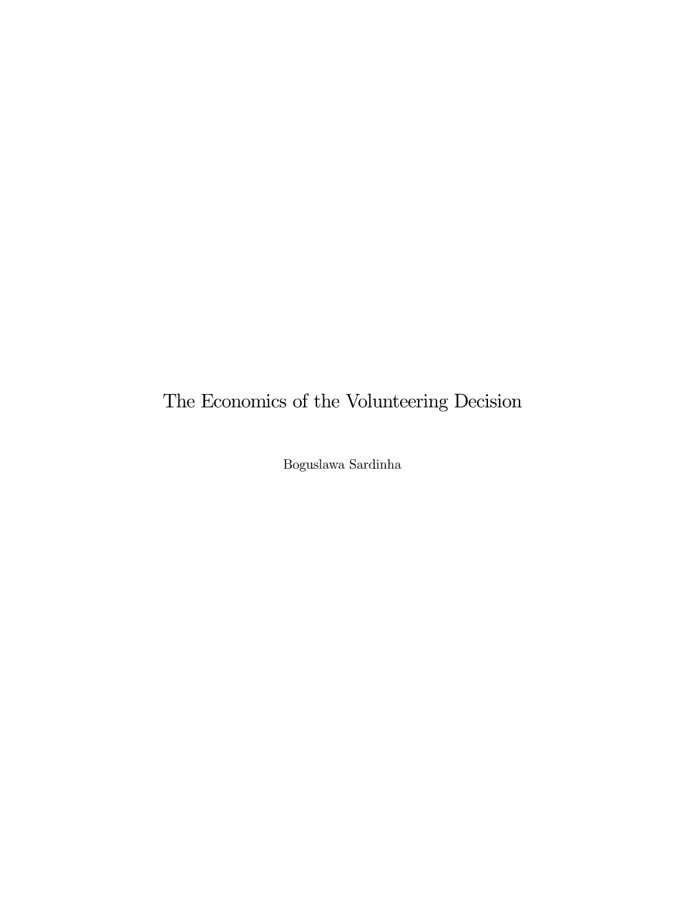 The Economics of the Volunteering Decision