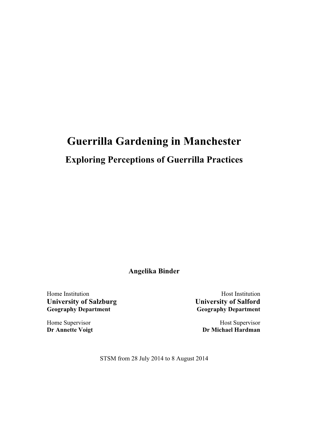 Guerrilla Gardening in Manchester Exploring Perceptions of Guerrilla Practices