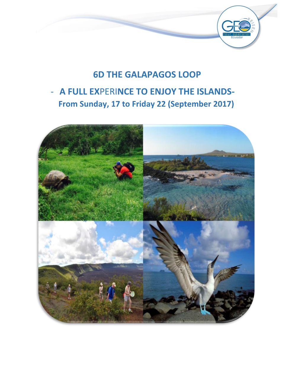 6D the Galapagos Loop - a Full Experince to Enjoy the Islands