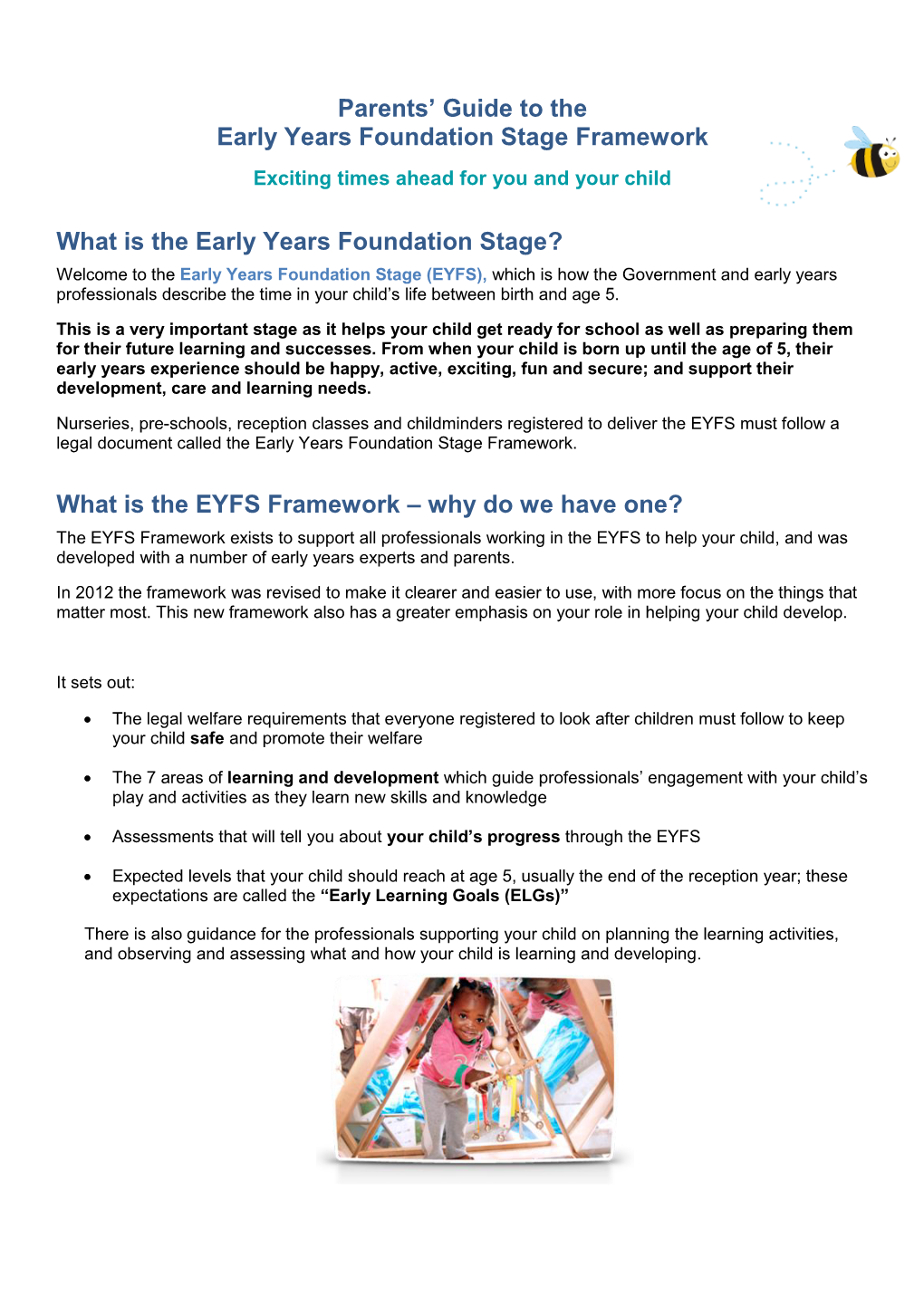 Early Years Foundation Stage (EYFS), Which Is How the Government and Early Years Professionals Describe the Time in Your Child’S Life Between Birth and Age 5