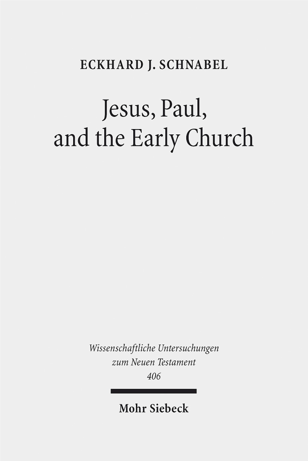 Jesus Paul, and the Early Church