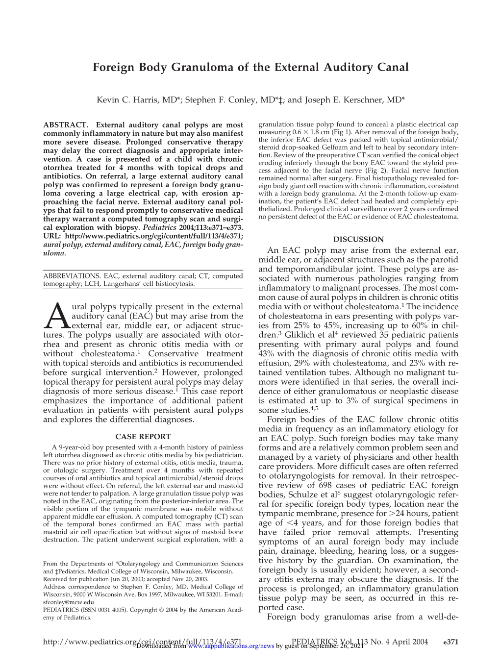 Foreign Body Granuloma of the External Auditory Canal