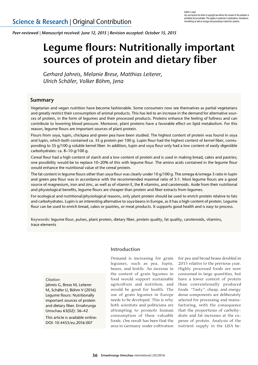 Legume Flours: Nutritionally Important Sources of Protein and Dietary Fiber