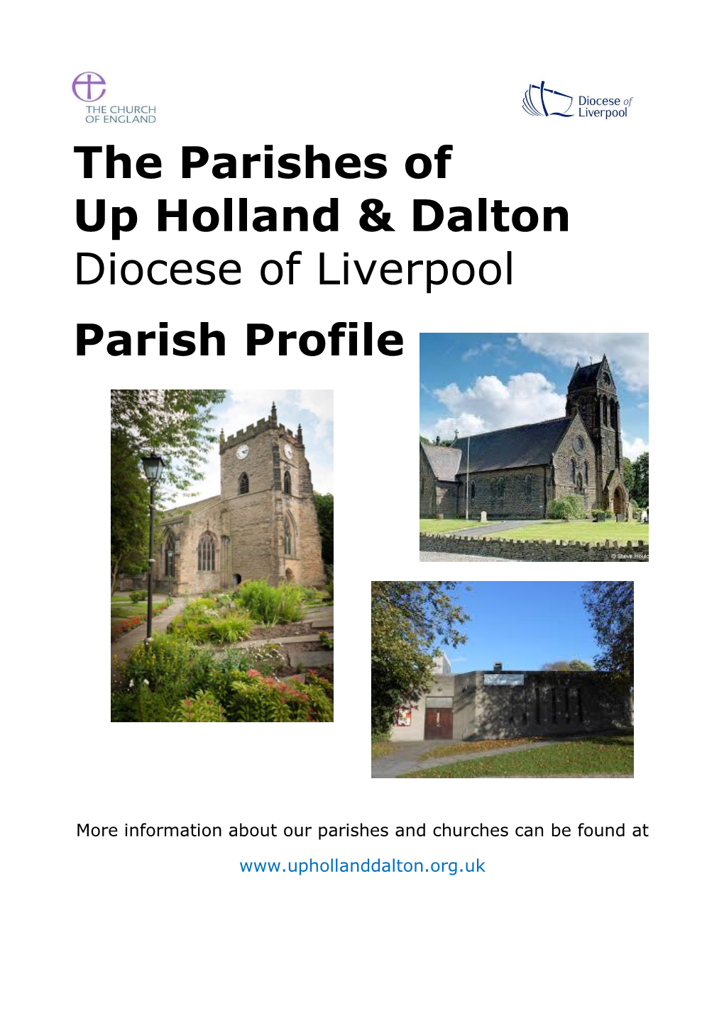 The Parishes of up Holland & Dalton Diocese of Liverpool Parish Profile