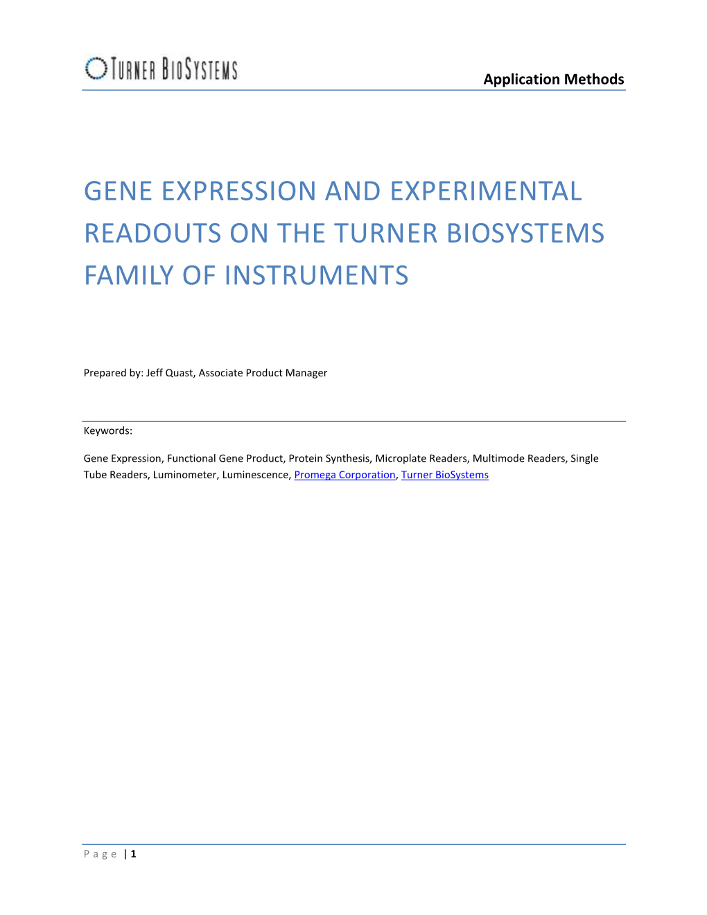 Gene Expression and Experimental Readouts on the Turner Biosystems Family of Instruments