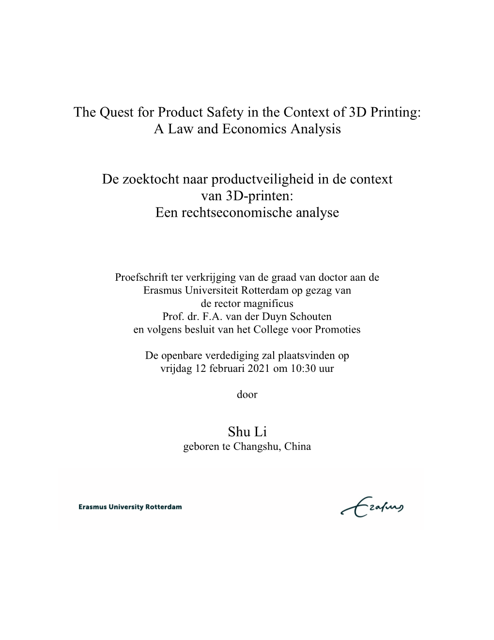 The Quest for Product Safety in the Context of 3D Printing: a Law and Economics Analysis