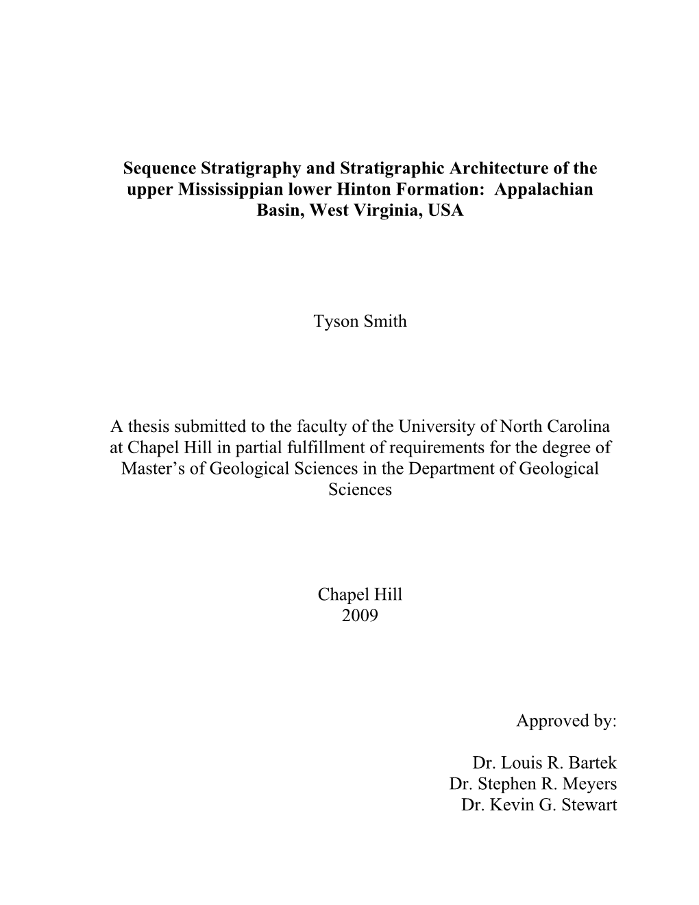 Sequence Stratigraphy and Stratigraphic Architecture of the Upper Mississippian Lower Hinton Formation: Appalachian Basin, West Virginia, USA