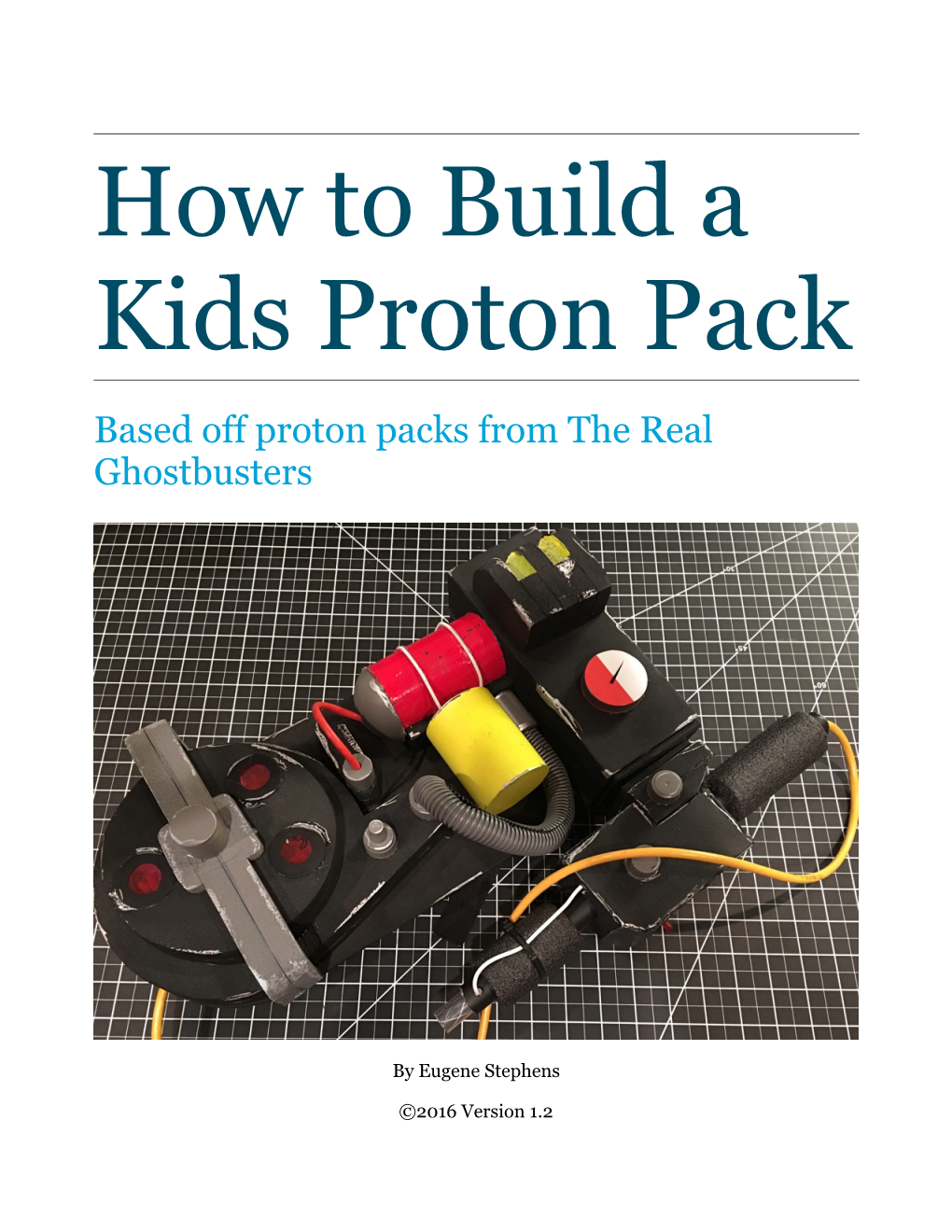 How to Build a Kids Proton Pack