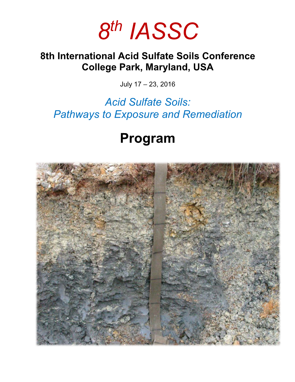 Acid Sulfate Soils Conference College Park, Maryland, USA