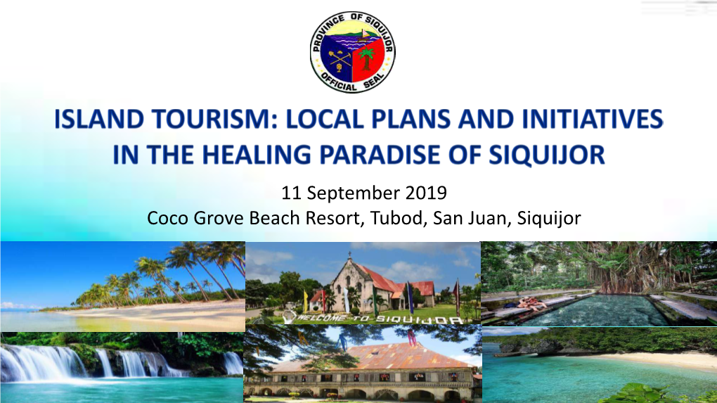 11 September 2019 Coco Grove Beach Resort, Tubod, San Juan