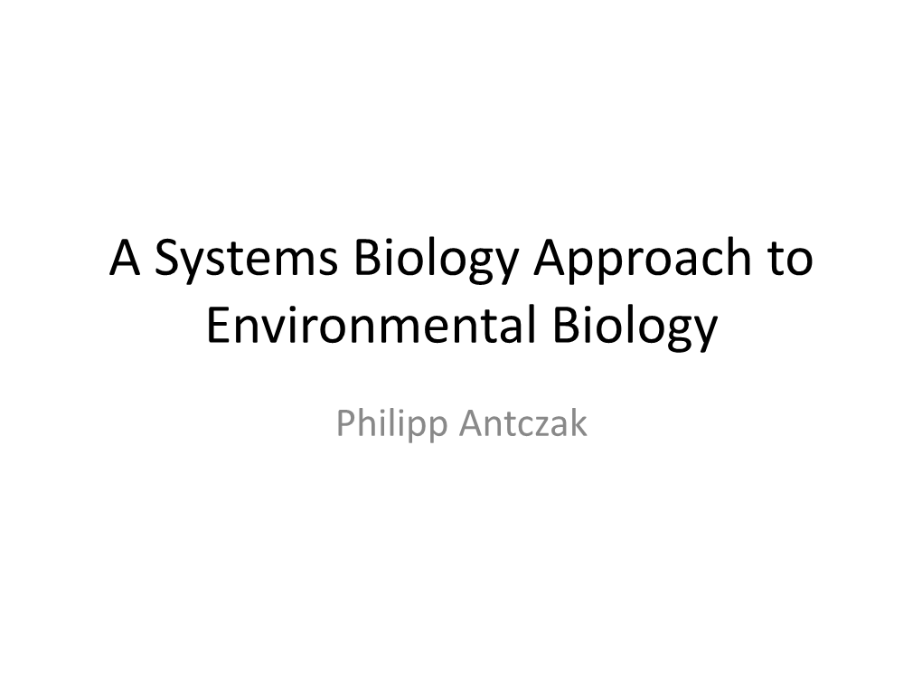 A Systems Biology Approach to Environmental Biology (PDF)