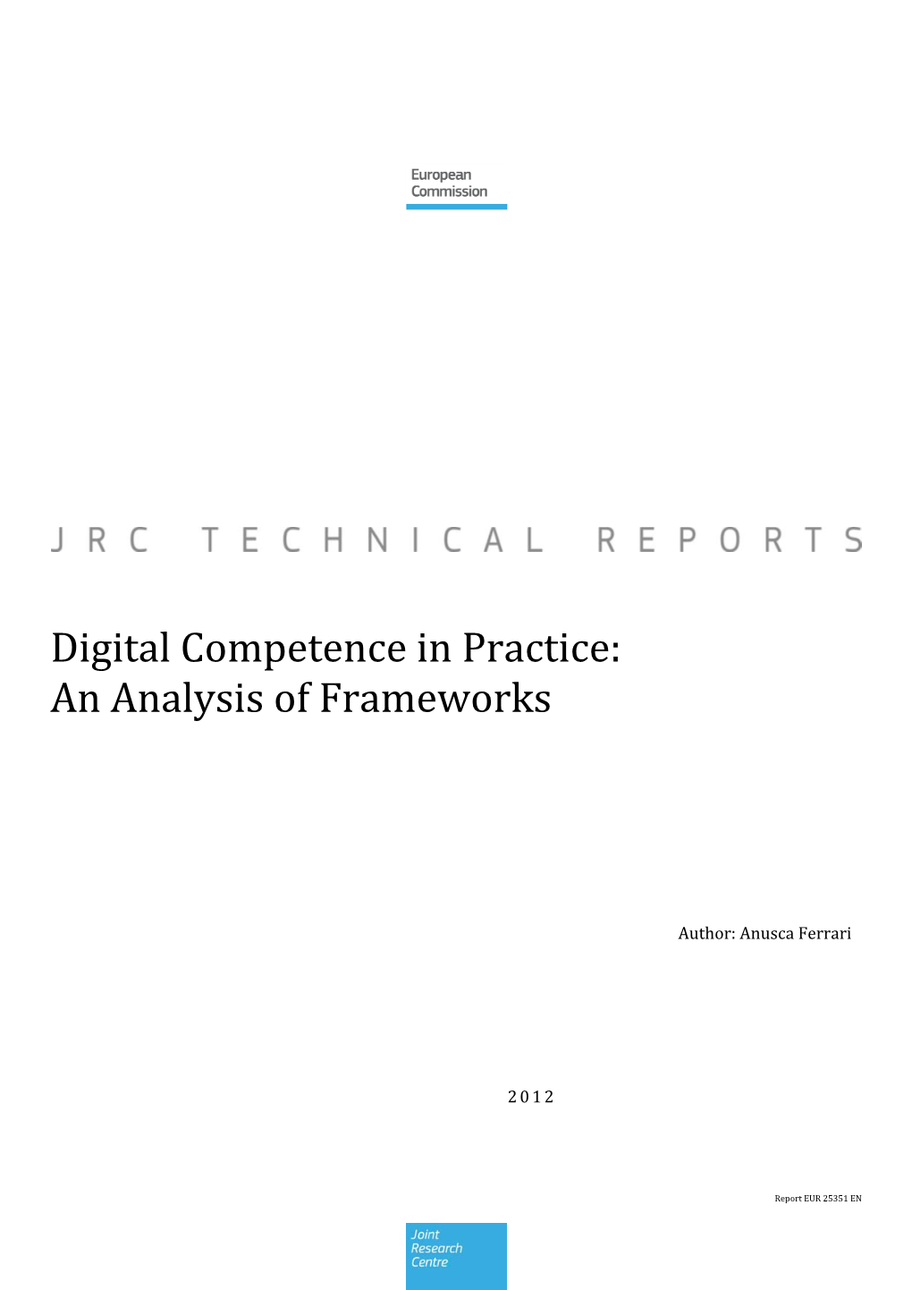 Digital Competence in Practice: an Analysis of Frameworks