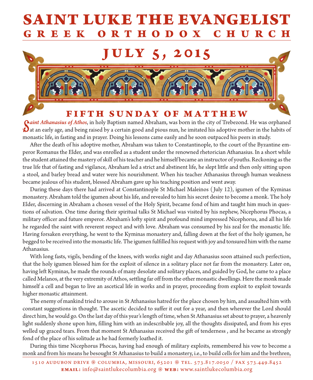 SAINT LUKE the EVANGELIST GREEK ORTHODOX CHURCH July 5, 2015