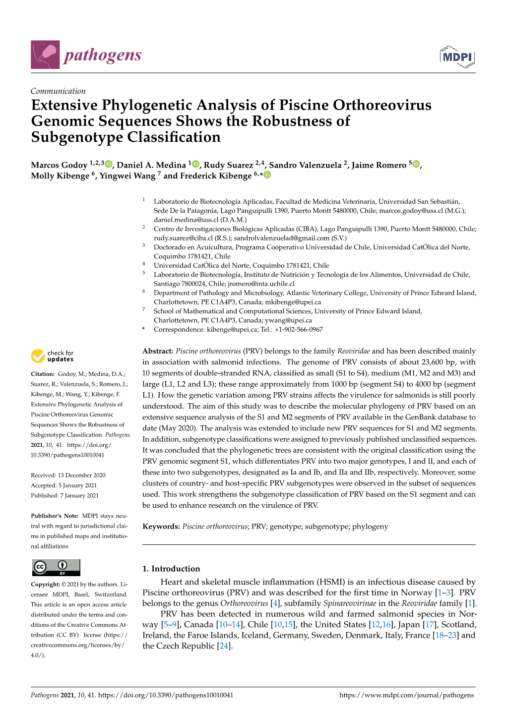 Extensive Phylogenetic Analysis of Piscine Orthoreovirus Genomic Sequences Shows the Robustness of Subgenotype Classiﬁcation