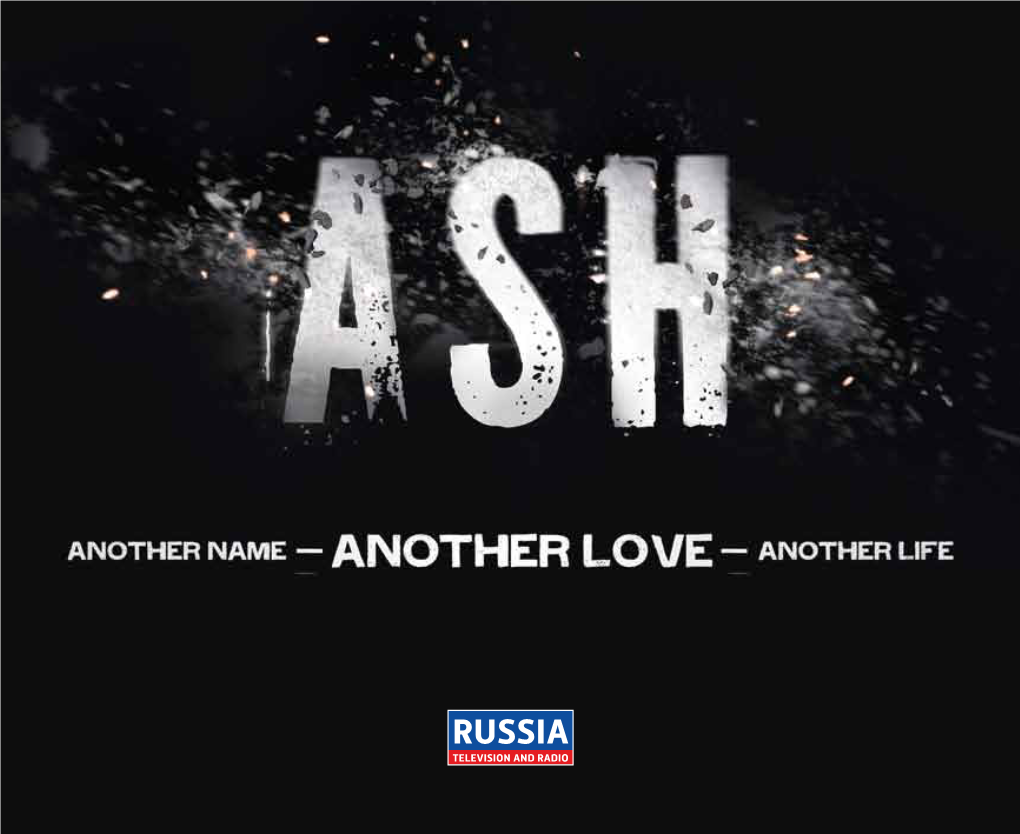 Title ASH Genre Thriller Number of Episodes 10 Length 44 Min Year 2013 Director Vadim Perelman