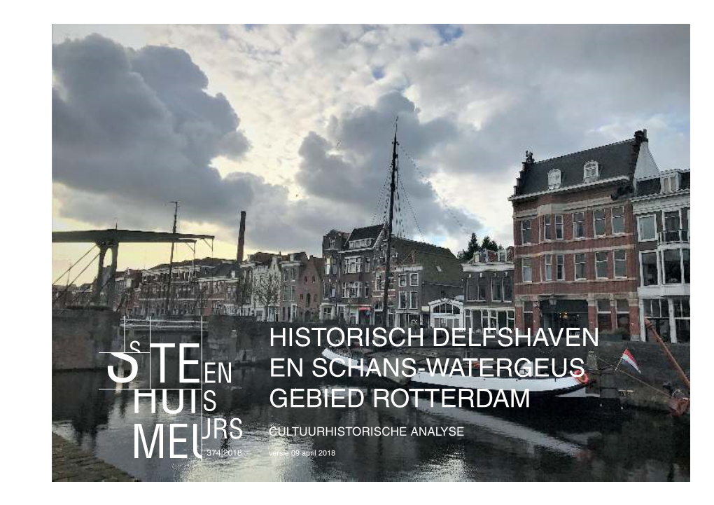 Historisch Delfshaven En Schans-Watergeus Gebied Rotterdam