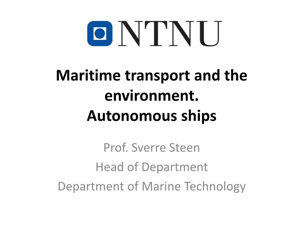 Maritime Transport and the Environment. Autonomous Ships