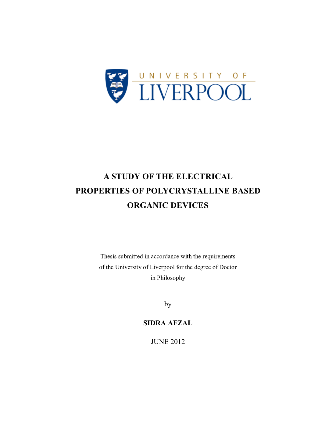 A Study of the Electrical Properties of Polycrystalline Based Organic Devices