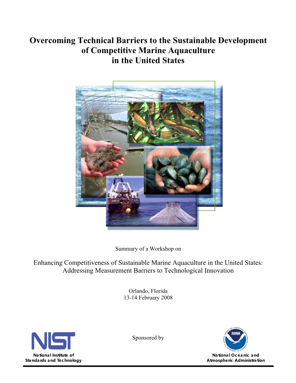 Overcoming Technical Barriers to the Sustainable Development of Competitive Marine Aquaculture in the United States