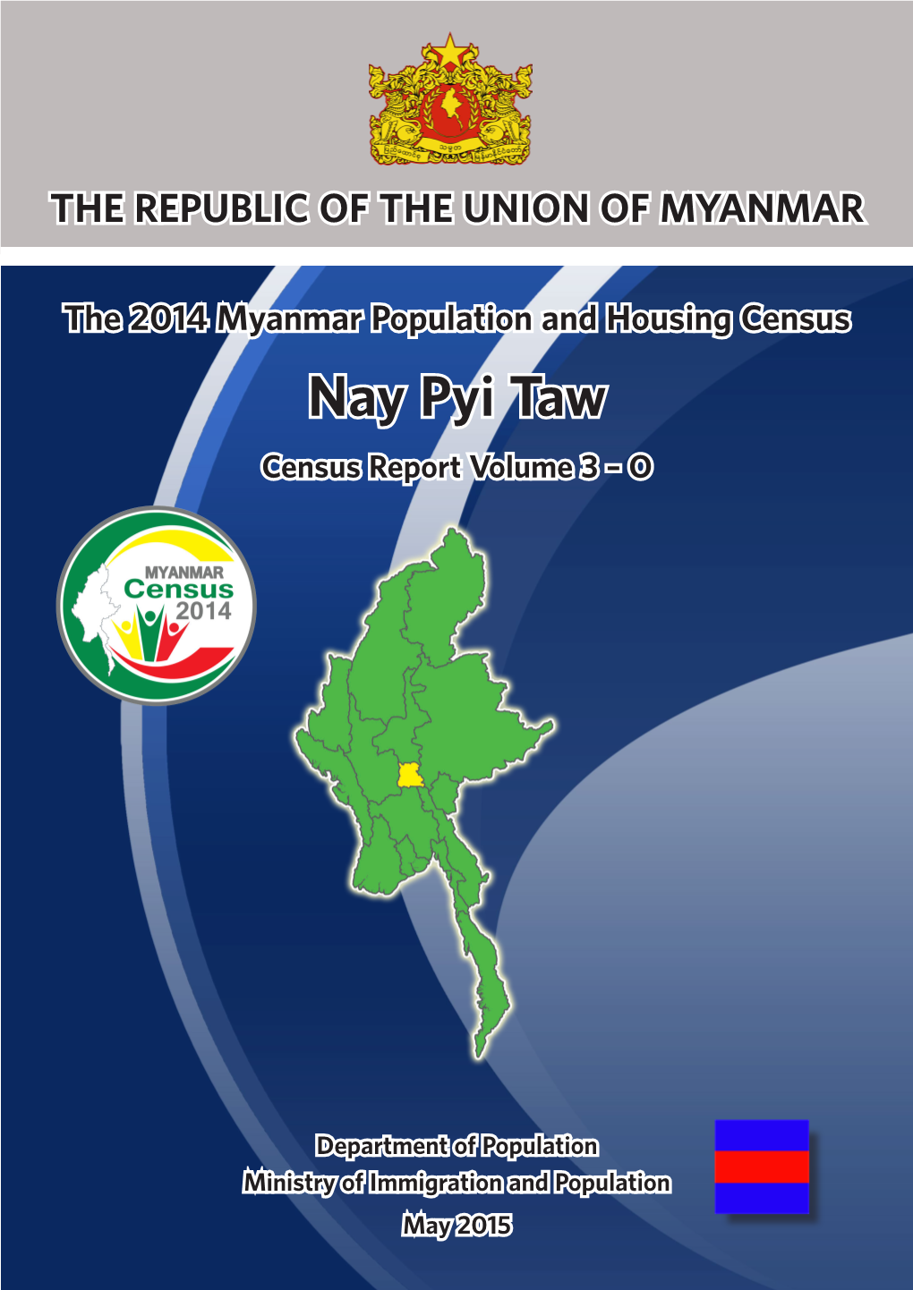 Nay Pyi Taw Census Report Volume 3 – O