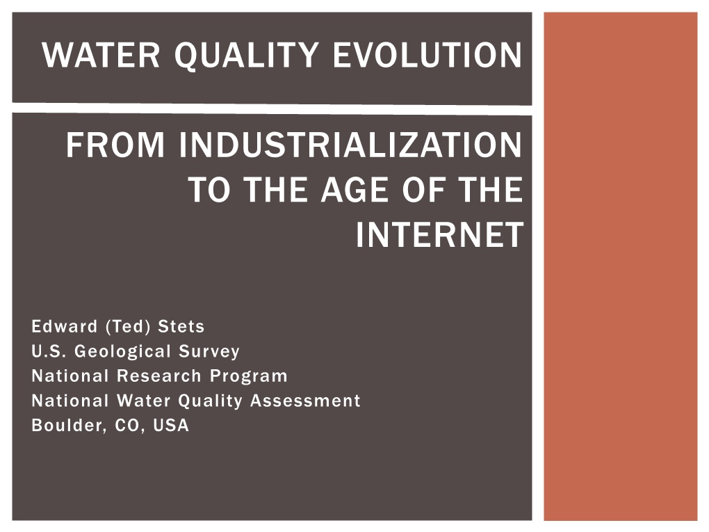 Water Quality Evolution from Industrialization to the Age