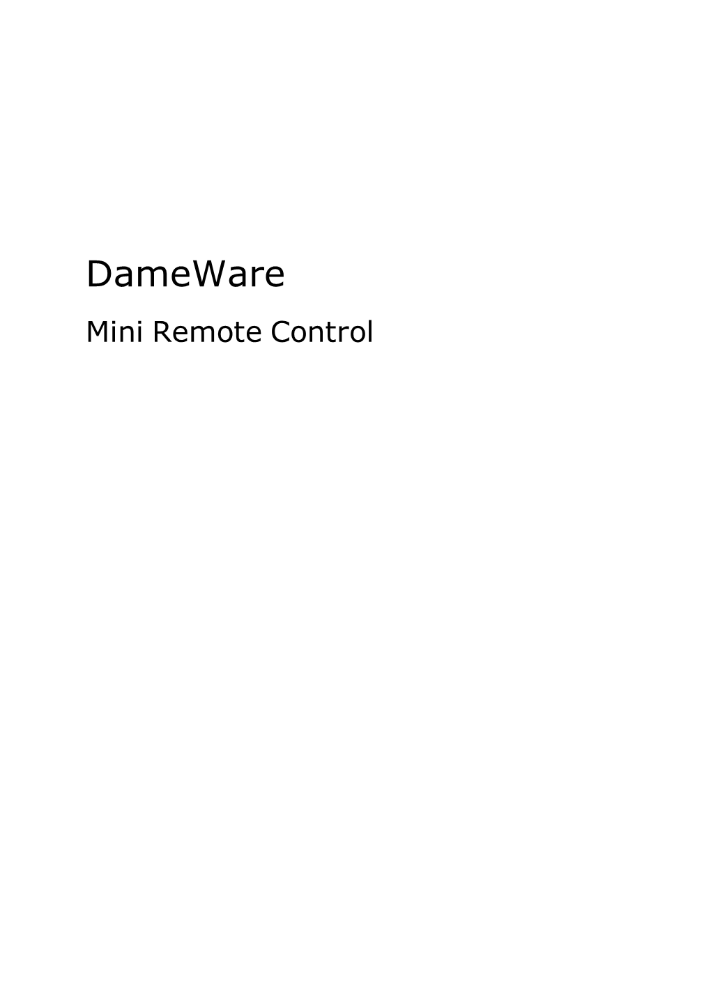 Dameware Mini Remote Control Reference Guide