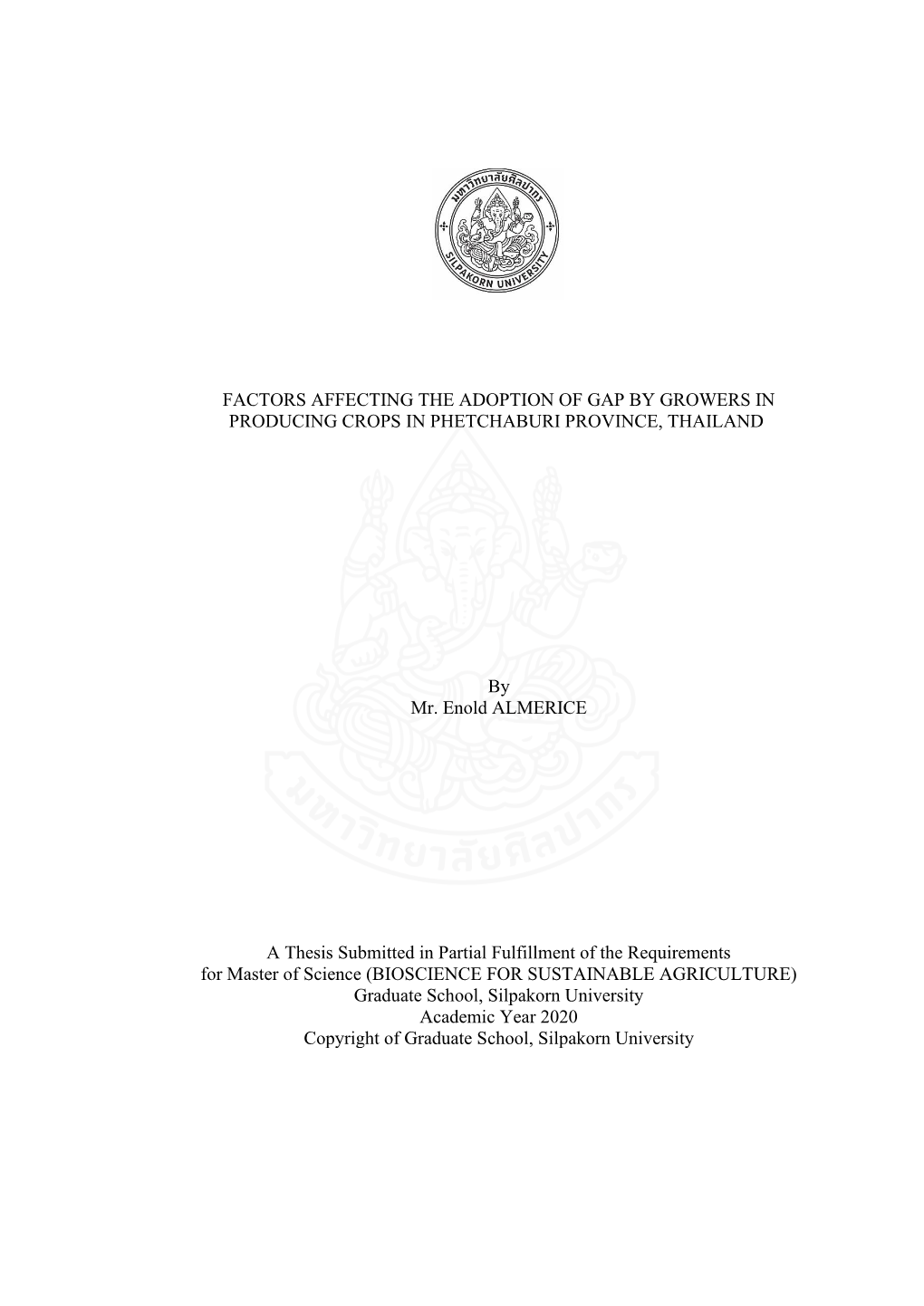 Factors Affecting the Adoption of Gap by Growers in Producing Crops in Phetchaburi Province, Thailand