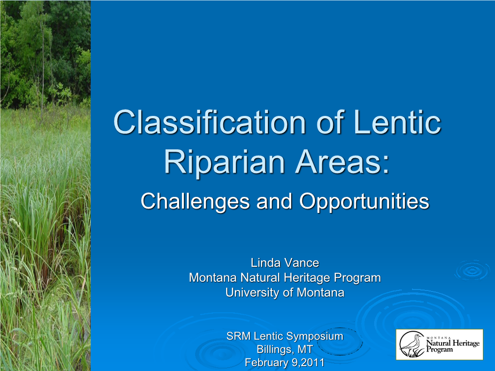 Classification of Lentic Riparian Areas: Challenges and Opportunities