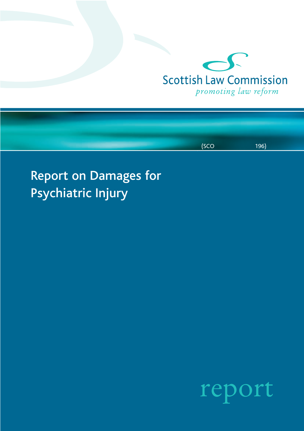 Report on Damages for Psychiatric Injury