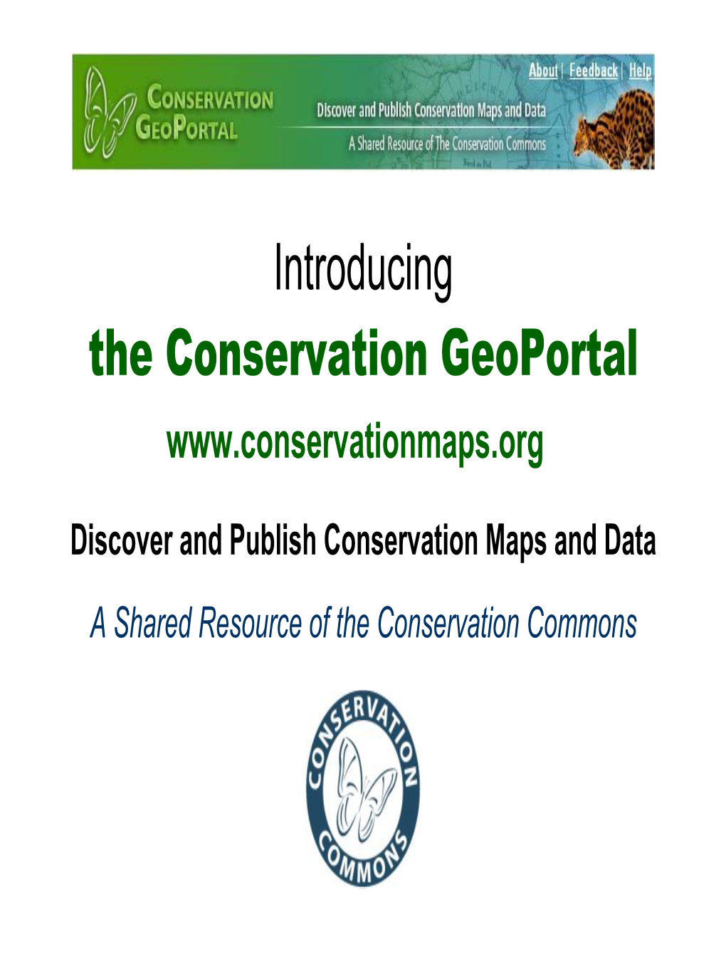 Introducing the Conservation Geoportal