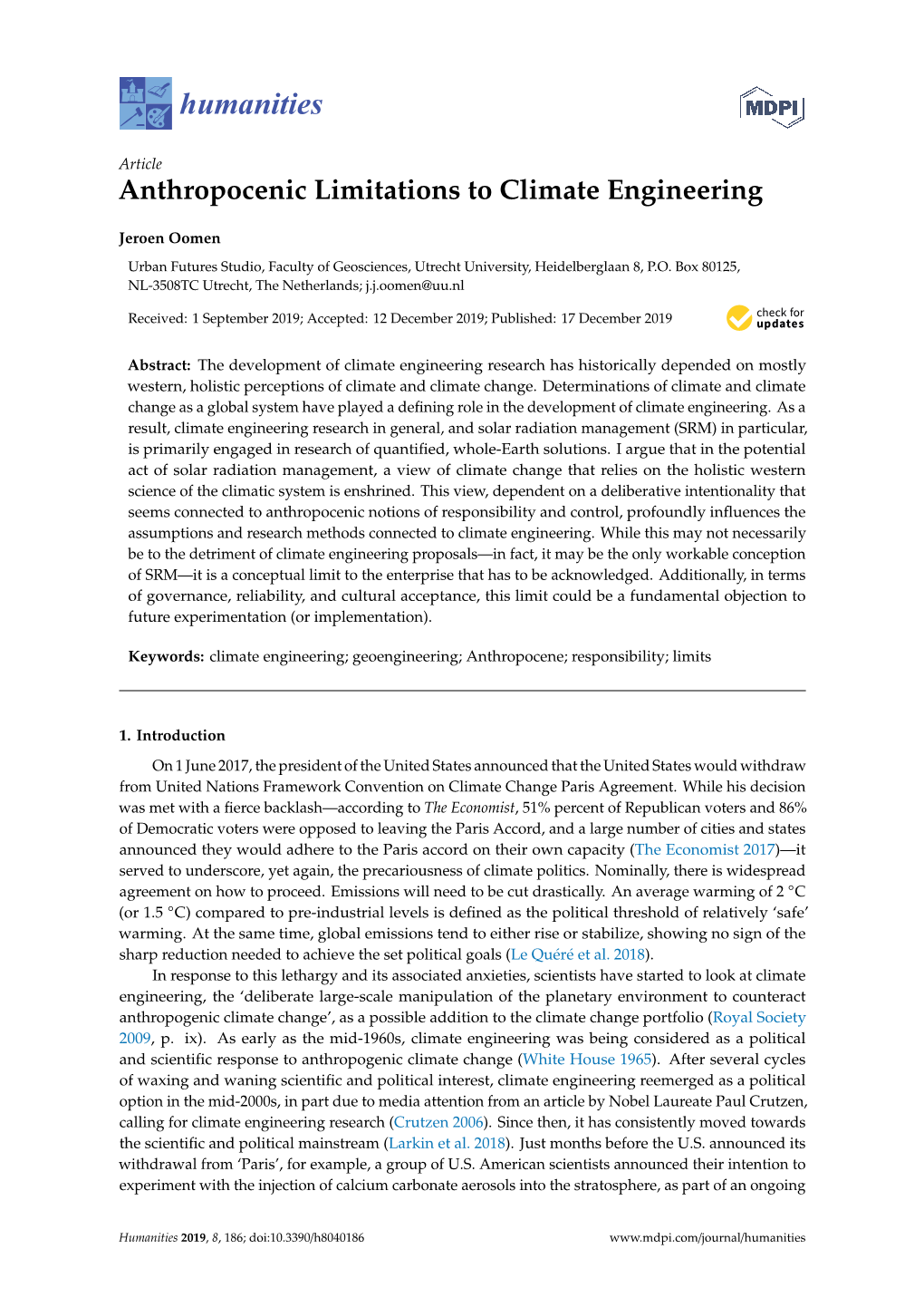 Anthropocenic Limitations to Climate Engineering