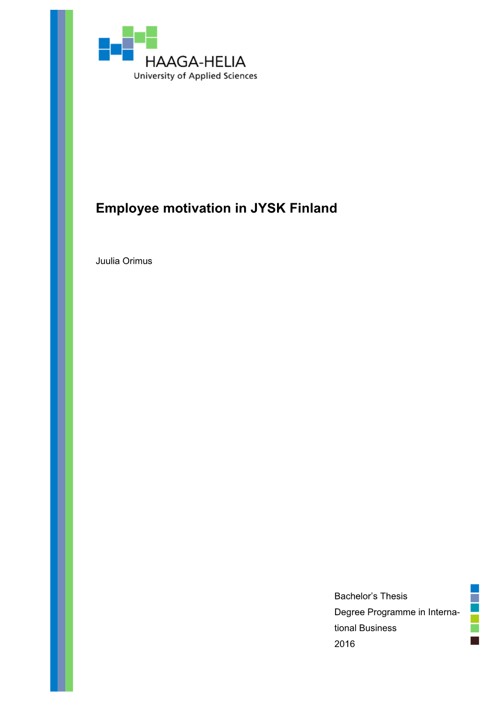 Employee Motivation in JYSK Finland