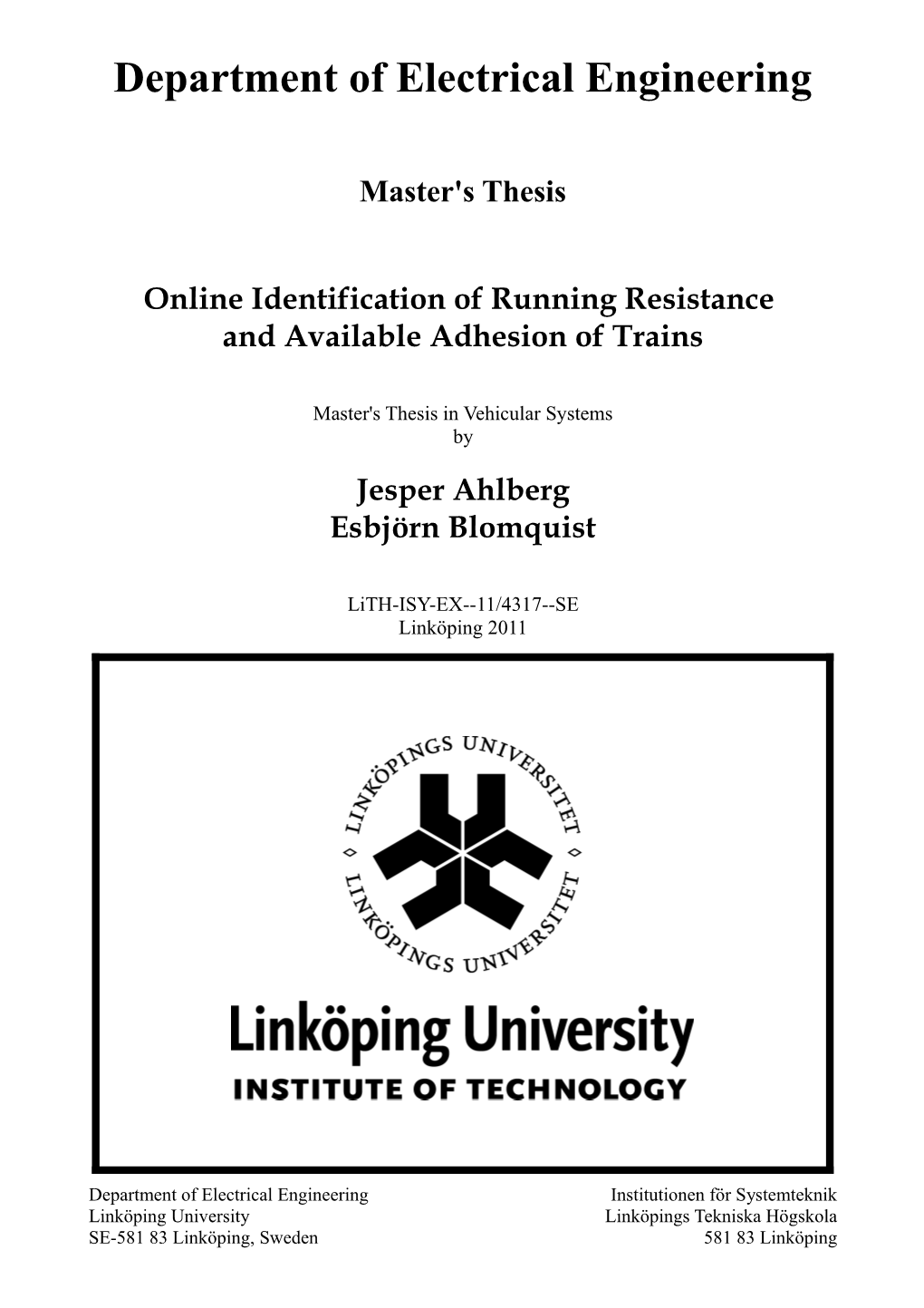 Online Identification of Running Resistance and Available Adhesion of Trains