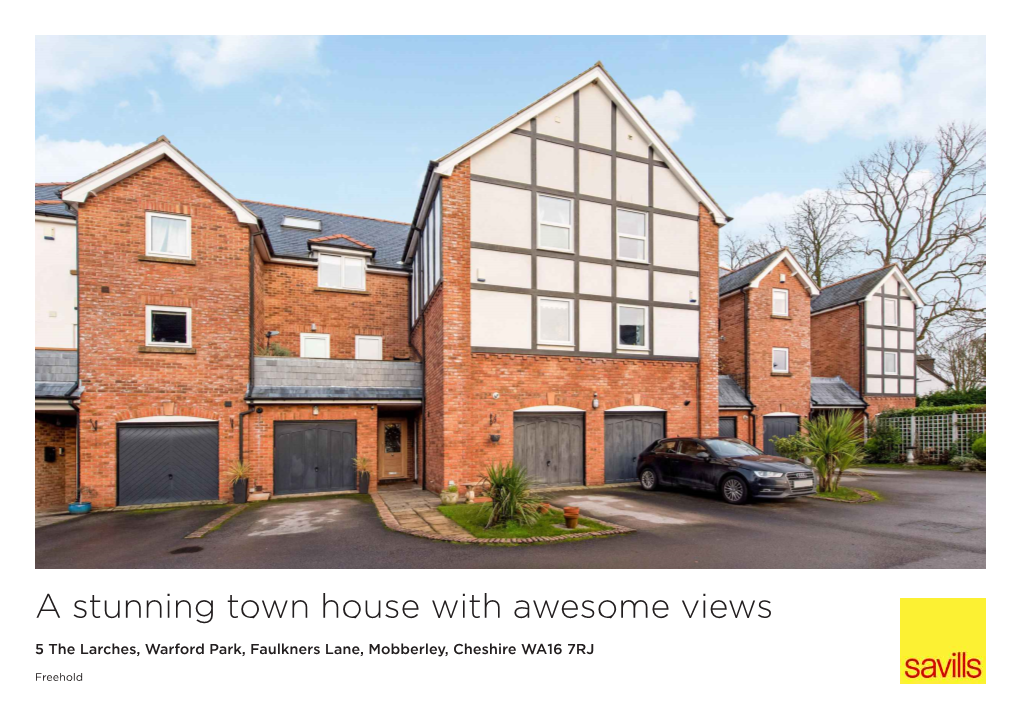 A Stunning Town House with Awesome Views