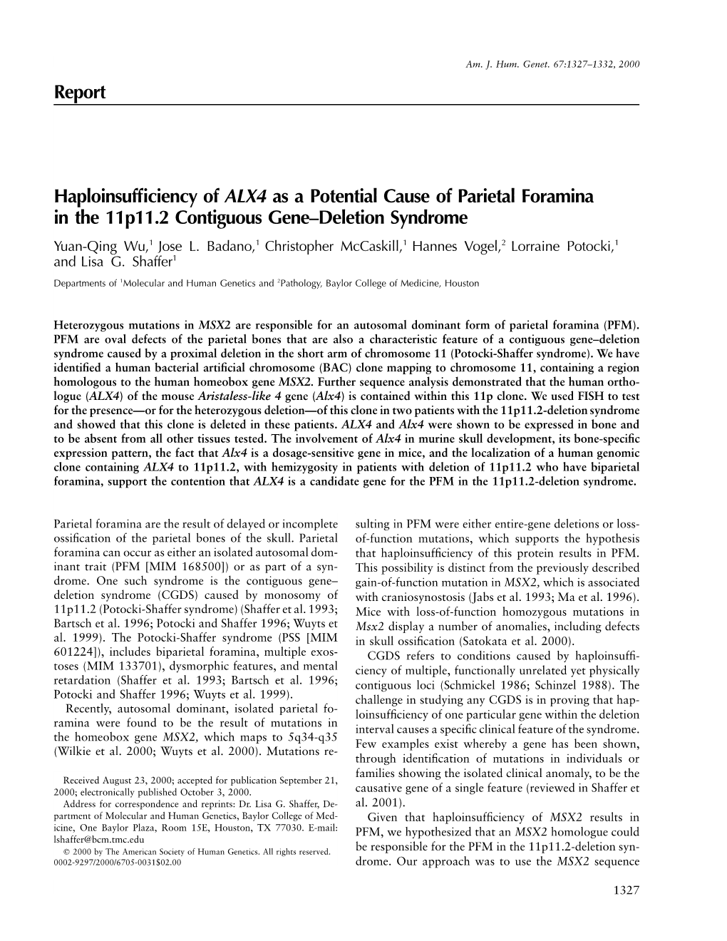 Report Haploinsufficiency of ALX4 As a Potential Cause of Parietal
