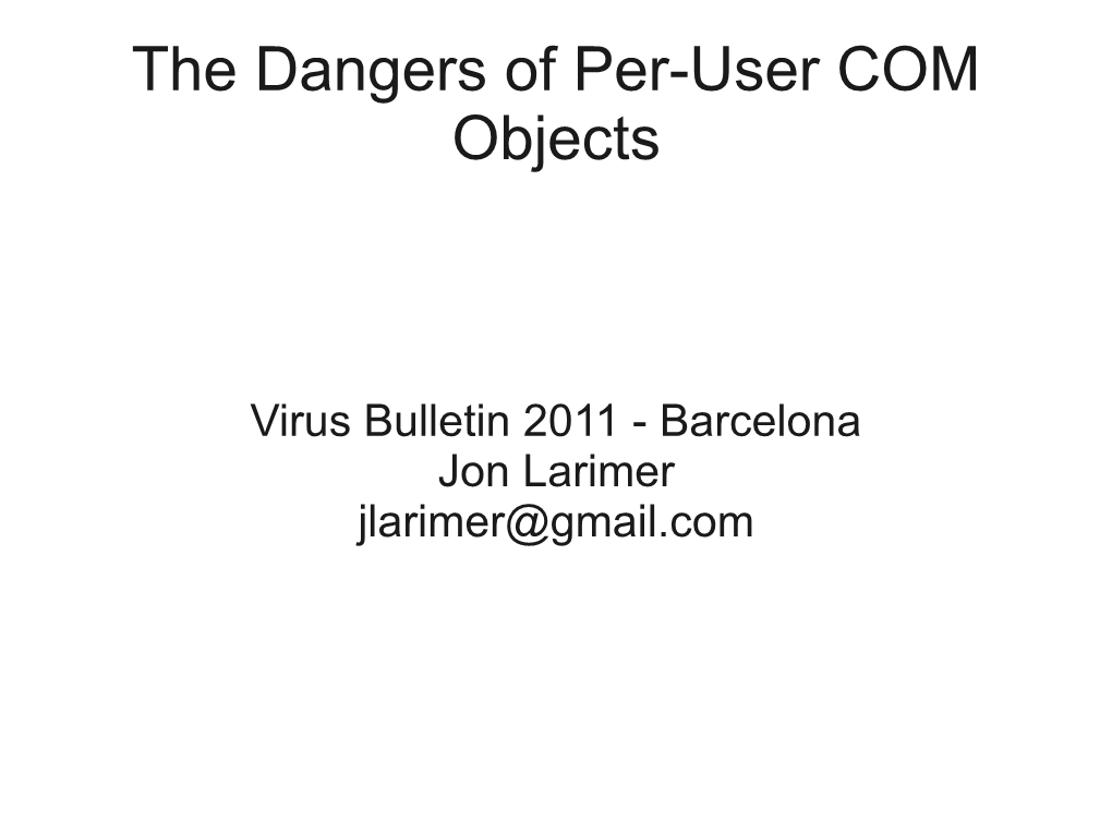 The Dangers of Per-User COM Objects in Windows
