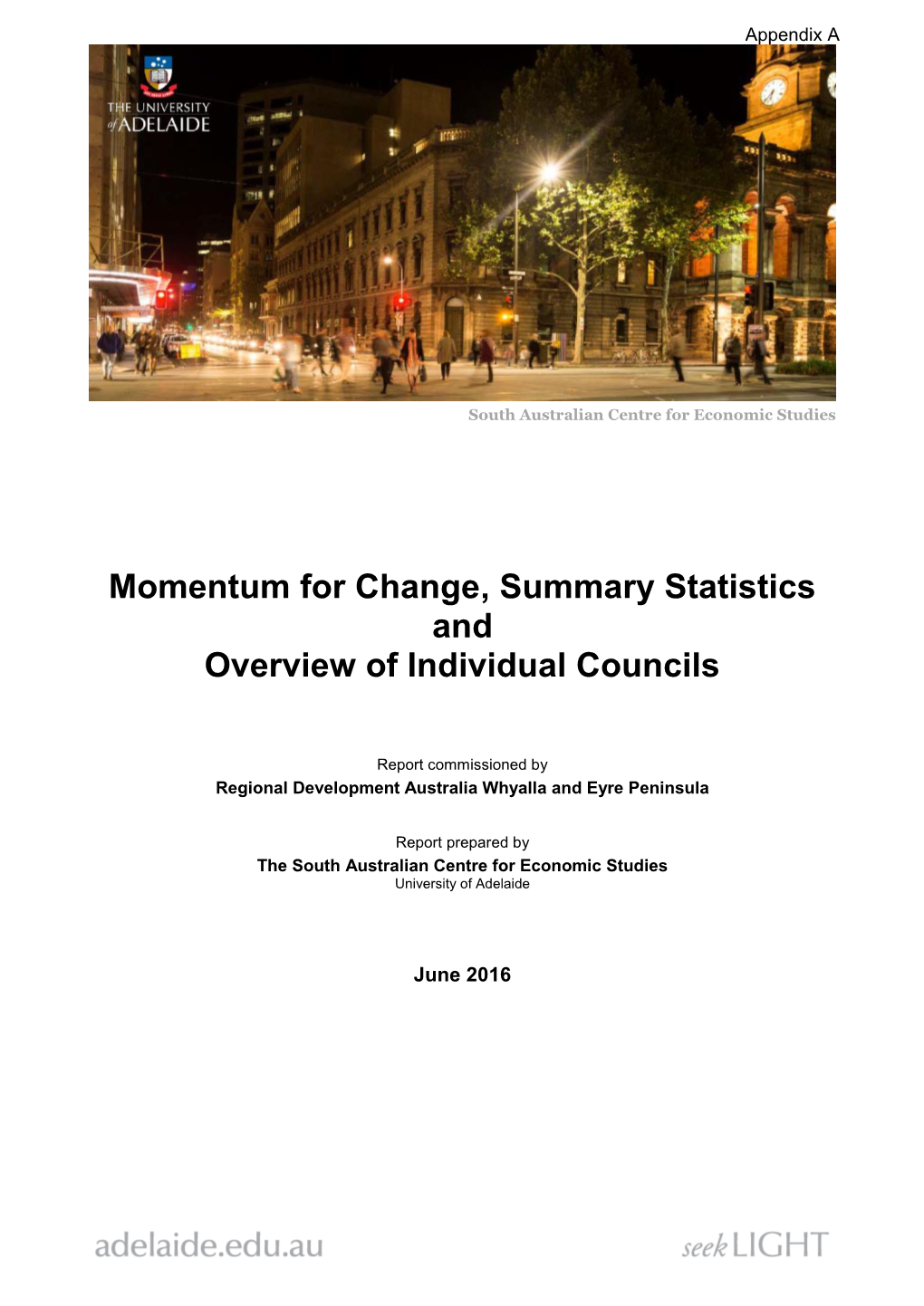 Momentum for Change, Summary Statistics and Overview of Individual Councils
