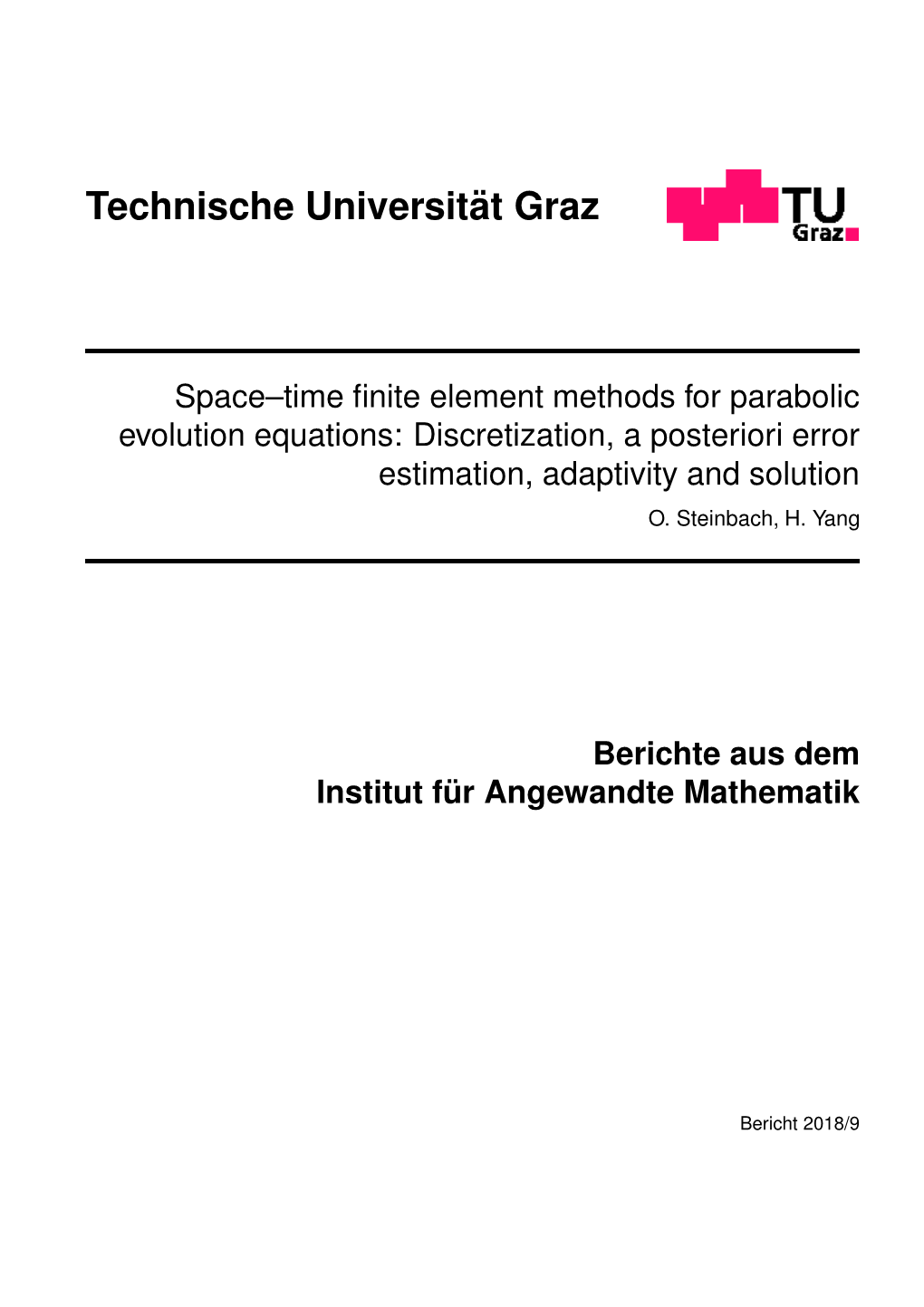 Space–Time Finite Element Methods for Parabolic Evolution Equations