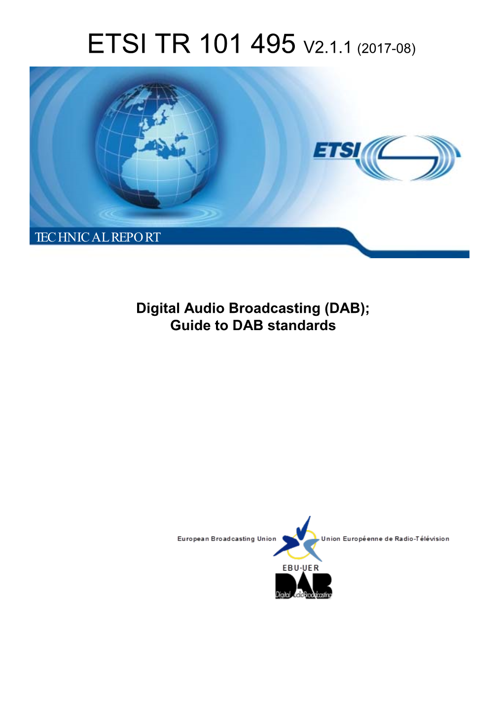 Digital Audio Broadcasting (DAB); Guide to DAB Standards