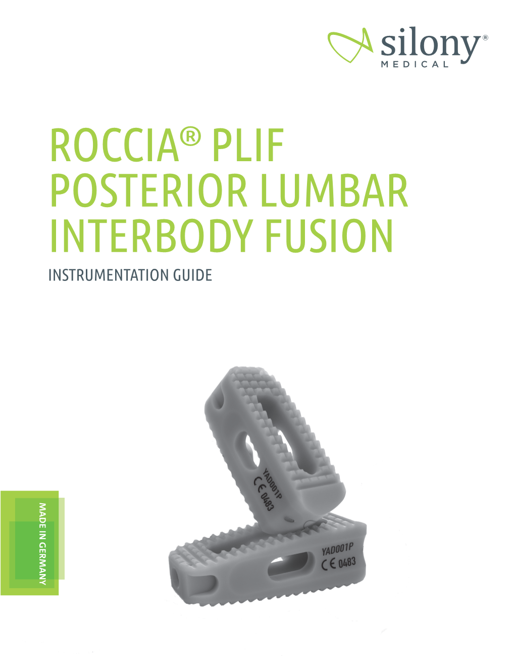 Roccia® Plif Posterior Lumbar Interbody Fusion Instrumentation Guide Made Germany in Table of Contents